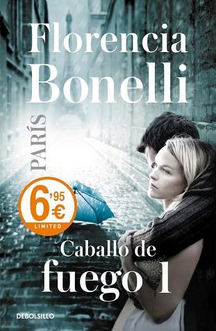 CABALLO DE FUEGO: PARÍS | 9788490624944 | BONELLI,FLORENCIA | Llibres Parcir | Llibreria Parcir | Llibreria online de Manresa | Comprar llibres en català i castellà online