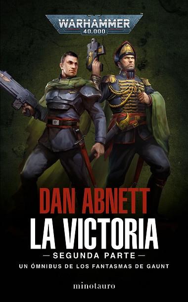 LOS FANTASMAS DE GAUNT OMNIBUS Nº 05 LA VICTORIA: SEGUNDA PARTE | 9788445015155 | ABNETT, DAN | Llibres Parcir | Librería Parcir | Librería online de Manresa | Comprar libros en catalán y castellano online
