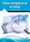 CÓMO ENRIQUECERSE EN BOLSA. 2ª EDICIÓN ACTUALIZADA | 9788415457527 | HERRERO DELGADO, JOSÉ LUIS | Llibres Parcir | Librería Parcir | Librería online de Manresa | Comprar libros en catalán y castellano online