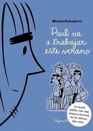 Paul va a trabajar este verano | 9788493608194 | Rabagliati, Michel | Llibres Parcir | Llibreria Parcir | Llibreria online de Manresa | Comprar llibres en català i castellà online