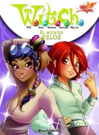WITCH NEW POWER 7 EL MINDO VELOZ | 9788408094128 | Llibres Parcir | Llibreria Parcir | Llibreria online de Manresa | Comprar llibres en català i castellà online