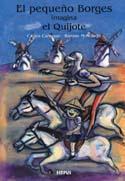 EL PEQUEÐO BORGES IMAGINA EL QUIJOTE | 9788489902572 | CAÐEQUE - MOSCARDO | Llibres Parcir | Librería Parcir | Librería online de Manresa | Comprar libros en catalán y castellano online