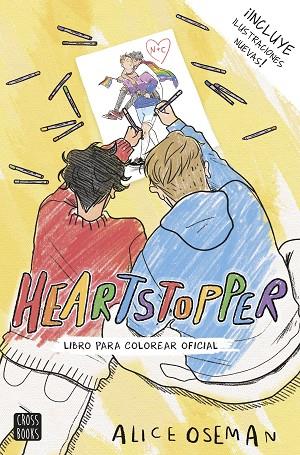 HEARTSTOPPER: LIBRO PARA COLOREAR OFICIAL | 9788408253921 | OSEMAN, ALICE | Llibres Parcir | Librería Parcir | Librería online de Manresa | Comprar libros en catalán y castellano online