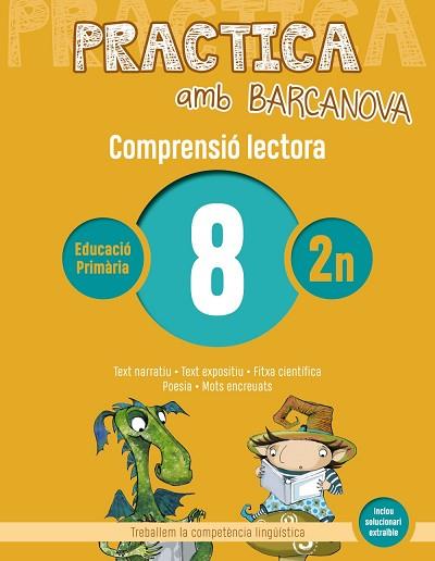 PRACTICA AMB BARCANOVA 8. COMPRENSIÓ LECTORA  | 9788448948511 | CAMPS, MONTSERRAT/CANELA, TERESA | Llibres Parcir | Librería Parcir | Librería online de Manresa | Comprar libros en catalán y castellano online