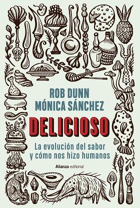 DELICIOSO | 9788413629353 | DUNN, ROB/SÁNCHEZ, MÓNICA | Llibres Parcir | Llibreria Parcir | Llibreria online de Manresa | Comprar llibres en català i castellà online