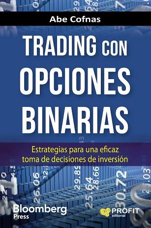 TRADING CON OPCIONES BINARIAS | 9788416583713 | COFNAS, ABE | Llibres Parcir | Llibreria Parcir | Llibreria online de Manresa | Comprar llibres en català i castellà online