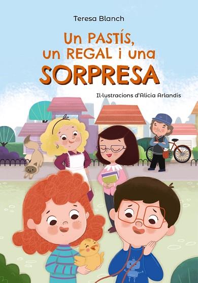 UN PASTÍS, UN REGAL I UNA SORPRESA | 9788448964047 | BLANCH, TERESA | Llibres Parcir | Librería Parcir | Librería online de Manresa | Comprar libros en catalán y castellano online