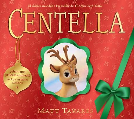 CENTELLA. LA PRIMERA RENA DE PAPÁ NOEL | 9791388042720 | TAVARES, MATT | Llibres Parcir | Llibreria Parcir | Llibreria online de Manresa | Comprar llibres en català i castellà online