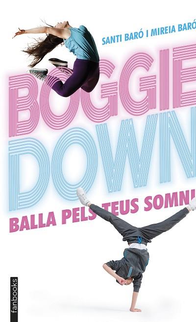 BOGGIEDOWN | 9788418327186 | SANTI BARÓ/MIREIA BARÓ | Llibres Parcir | Llibreria Parcir | Llibreria online de Manresa | Comprar llibres en català i castellà online