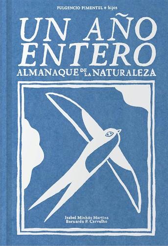 UN AÑO ENTERO | 9788416167821 | MINHÓS MARTINS, ISABEL / P. CARVALHO, BERNARDO | Llibres Parcir | Librería Parcir | Librería online de Manresa | Comprar libros en catalán y castellano online