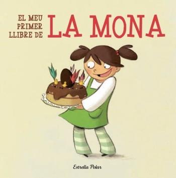 EL MEU PRIMER LLIBRE DE LA MONA | 9788499323602 | DIVERSOS AUTORS | Llibres Parcir | Llibreria Parcir | Llibreria online de Manresa | Comprar llibres en català i castellà online