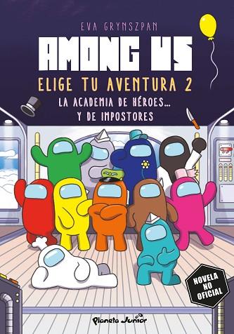 AMONG US. ELIGE TU AVENTURA 2 | 9788408267003 | GRYNSZPAN, EVA | Llibres Parcir | Librería Parcir | Librería online de Manresa | Comprar libros en catalán y castellano online