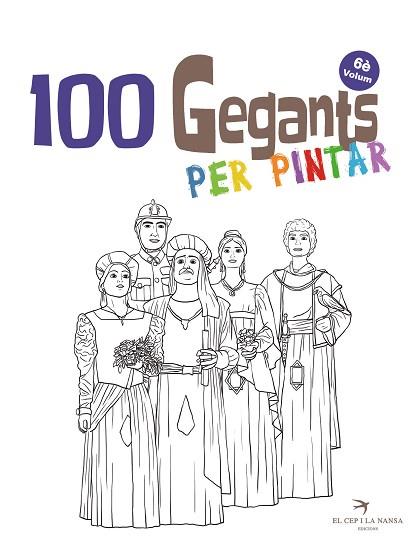 100 GEGANTS PER PINTAR. VOLUM 6 | 9788417000974 | JUANOLO | Llibres Parcir | Librería Parcir | Librería online de Manresa | Comprar libros en catalán y castellano online