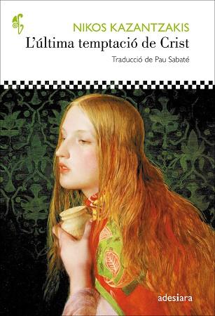 L'úLTIMA TEMPTACIó DE CRIST | 9788416948109 | KAZANTZAKIS, NIKOS | Llibres Parcir | Llibreria Parcir | Llibreria online de Manresa | Comprar llibres en català i castellà online
