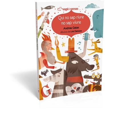 QUI NO SAP RIURE NO SAP VIURE | 9788494175756 | GALAN, ANDREU | Llibres Parcir | Llibreria Parcir | Llibreria online de Manresa | Comprar llibres en català i castellà online