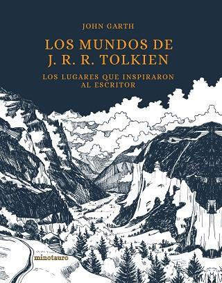 LOS MUNDOS DE J. R. R. TOLKIEN | 9788445009000 | GARTH, JOHN | Llibres Parcir | Librería Parcir | Librería online de Manresa | Comprar libros en catalán y castellano online