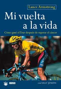 MI VUELTA A LA VIDA | 9788478713530 | ARMSTRONG LANCE | Llibres Parcir | Llibreria Parcir | Llibreria online de Manresa | Comprar llibres en català i castellà online