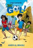 GOL ! 2 ANEM AL BRASIL ! | 9788424633592 | LUIGI GARLANDO | Llibres Parcir | Llibreria Parcir | Llibreria online de Manresa | Comprar llibres en català i castellà online