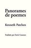 PANORAMES DE POEMES | 9788472269989 | PATCHEN, KENNETH | Llibres Parcir | Librería Parcir | Librería online de Manresa | Comprar libros en catalán y castellano online