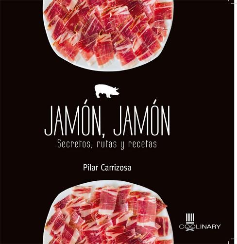 JAMÓN, JAMÓN | 9788483568767 | CARRIZOSA MESA, PILAR | Llibres Parcir | Librería Parcir | Librería online de Manresa | Comprar libros en catalán y castellano online