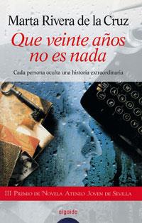 QUE VEINTE ANOS NO ES NADA | 9788476478042 | RIVERA DE LA CRUZ | Llibres Parcir | Llibreria Parcir | Llibreria online de Manresa | Comprar llibres en català i castellà online