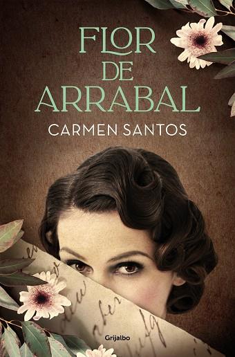 FLOR DE ARRABAL | 9788425359941 | SANTOS, CARMEN | Llibres Parcir | Librería Parcir | Librería online de Manresa | Comprar libros en catalán y castellano online