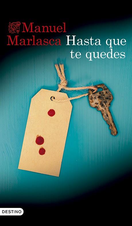 HASTA QUE TE QUEDES | 9788423369812 | MARLASCA, MANUEL | Llibres Parcir | Llibreria Parcir | Llibreria online de Manresa | Comprar llibres en català i castellà online