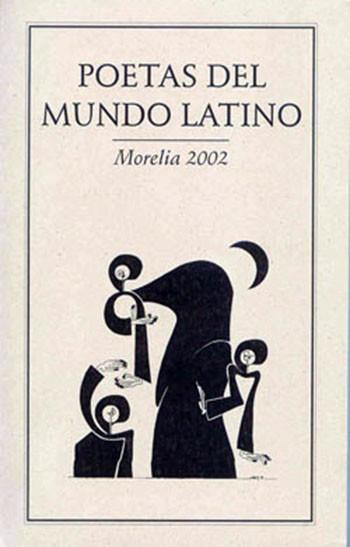 POETAS DEL MUNDO LATINO MORELIA 2002 | PODI27947 | COHEN  SANDRO/IBARGOYEN  SAÚL/ESPINA  EDUARDO/GELMAN  JUAN/POZIER  BERNARD/LIZALDE  EDUARDO/VAN DEN  | Llibres Parcir | Librería Parcir | Librería online de Manresa | Comprar libros en catalán y castellano online