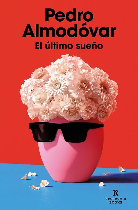 EL ÚLTIMO SUEÑO | 9788419437365 | ALMODÓVAR, PEDRO | Llibres Parcir | Llibreria Parcir | Llibreria online de Manresa | Comprar llibres en català i castellà online