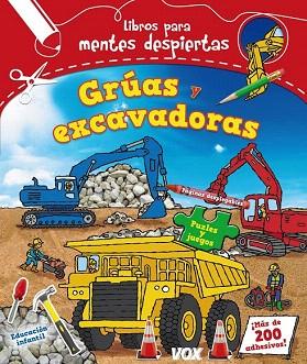 MENTES DESPIERTAS. GRÚAS Y EXCAVADORAS | 9788499740928 | LAROUSSE EDITORIAL | Llibres Parcir | Librería Parcir | Librería online de Manresa | Comprar libros en catalán y castellano online