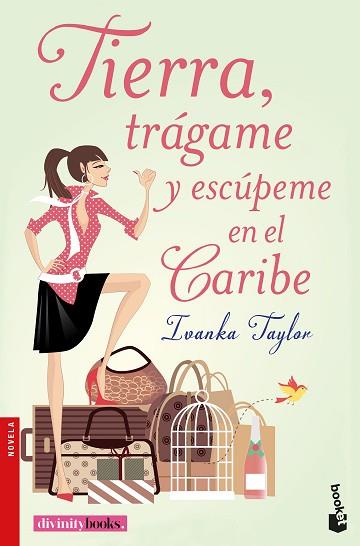TIERRA, TRÁGAME Y ESCÚPEME EN EL CARIBE | 9788427043664 | TAYLOR, IVANKA/TAYLOR, IVANKA | Llibres Parcir | Librería Parcir | Librería online de Manresa | Comprar libros en catalán y castellano online