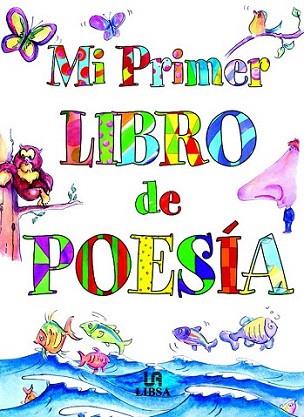 MI PRIMER LIBRO DE POESIA | 9788466206686 | Llibres Parcir | Librería Parcir | Librería online de Manresa | Comprar libros en catalán y castellano online