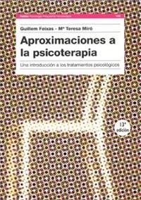 APROX A PSICOTERAPIA | 9788475099491 | FREIXAS - MIRO | Llibres Parcir | Librería Parcir | Librería online de Manresa | Comprar libros en catalán y castellano online