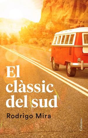 EL CLÀSSIC DEL SUD | 9788466421638 | RODRIGO MIRA ILLESCAS | Llibres Parcir | Llibreria Parcir | Llibreria online de Manresa | Comprar llibres en català i castellà online