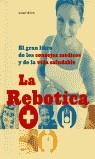 REBOTICA | 9788484600756 | Llibres Parcir | Llibreria Parcir | Llibreria online de Manresa | Comprar llibres en català i castellà online