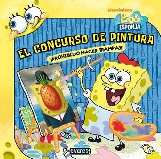 Bob Esponja. El concurso de pintura | 9788444168210 | Nickelodeon/Steven Banks | Llibres Parcir | Llibreria Parcir | Llibreria online de Manresa | Comprar llibres en català i castellà online
