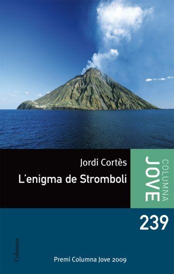 L'ENIGMA DE STROMBOLI | 9788466410519 | CORTES JORDI | Llibres Parcir | Librería Parcir | Librería online de Manresa | Comprar libros en catalán y castellano online