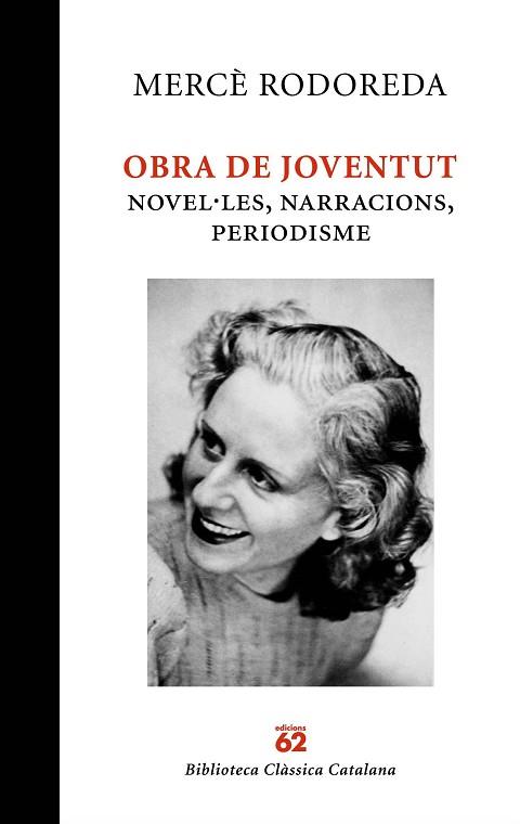 OBRA DE JOVENTUT (NOVEL.LES, NARRACIONS, PERIODISME) | 9788429761887 | MERCÈ RODOREDA | Llibres Parcir | Llibreria Parcir | Llibreria online de Manresa | Comprar llibres en català i castellà online