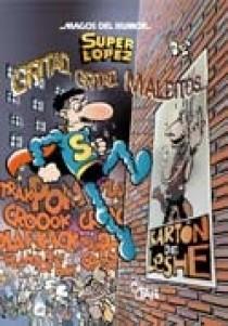 GRITAD GRITAD MALDITOS SUPERLOPEZ | 9788466622523 | Llibres Parcir | Llibreria Parcir | Llibreria online de Manresa | Comprar llibres en català i castellà online