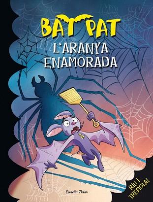 L'ARANYA ENAMORADA BAT PAT | 9788415853046 | ROBERTO PAVANELLO | Llibres Parcir | Llibreria Parcir | Llibreria online de Manresa | Comprar llibres en català i castellà online