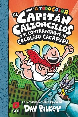 CACC.9 EL CAP. CALZ. Y EL CONTRAATAQUE | 9788413924250 | PILKEY, DAV | Llibres Parcir | Llibreria Parcir | Llibreria online de Manresa | Comprar llibres en català i castellà online