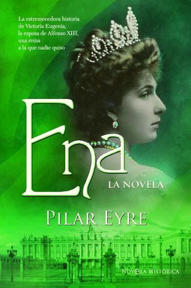 ENA, LA NOVELA | 9788413847863 | EYRE, PILAR | Llibres Parcir | Librería Parcir | Librería online de Manresa | Comprar libros en catalán y castellano online
