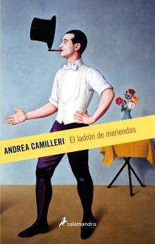 EL LADRÓN DE MERIENDAS (SALAMANDRA BOLSILLO) | 9788498387322 | CAMILLERI, ANDREA | Llibres Parcir | Librería Parcir | Librería online de Manresa | Comprar libros en catalán y castellano online