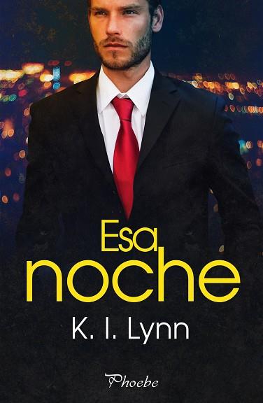 ESA NOCHE | 9788419301864 | LYNN, K. I. | Llibres Parcir | Librería Parcir | Librería online de Manresa | Comprar libros en catalán y castellano online