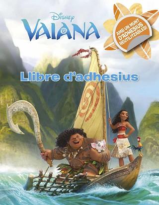 VAIANA. LLIBRE D ADHESIUS | 9788491370741 | DISNEY | Llibres Parcir | Llibreria Parcir | Llibreria online de Manresa | Comprar llibres en català i castellà online