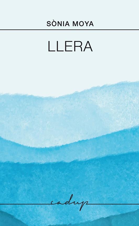 LLERA | 9791399076172 | MOYA VILLANUEVA, SÒNIA | Llibres Parcir | Llibreria Parcir | Llibreria online de Manresa | Comprar llibres en català i castellà online
