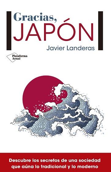 GRACIAS, JAPÓN | 9788417002121 | LANDERAS SAVADÍE, JAVIER | Llibres Parcir | Llibreria Parcir | Llibreria online de Manresa | Comprar llibres en català i castellà online