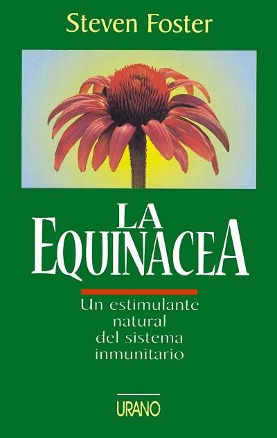 LA EQUINACEA | 9788479531799 | STEVEN FOSTER | Llibres Parcir | Librería Parcir | Librería online de Manresa | Comprar libros en catalán y castellano online