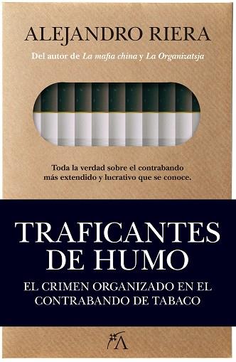 TRAFICANTES DE HUMO. EL CRIMEN ORGANIZADO EN EL CONTRABANDO DE TABACO | 9788496632738 | RIERA CATALÁ, ALEJANDRO | Llibres Parcir | Librería Parcir | Librería online de Manresa | Comprar libros en catalán y castellano online