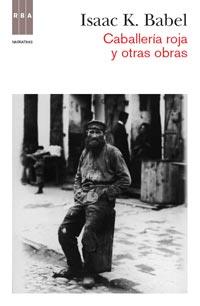 CABALLERIA ROJA Y OTRAS OBRAS | 9788490061206 | BABEL ISAAK E | Llibres Parcir | Llibreria Parcir | Llibreria online de Manresa | Comprar llibres en català i castellà online